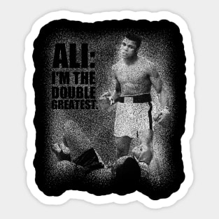 I am double greatest Sticker